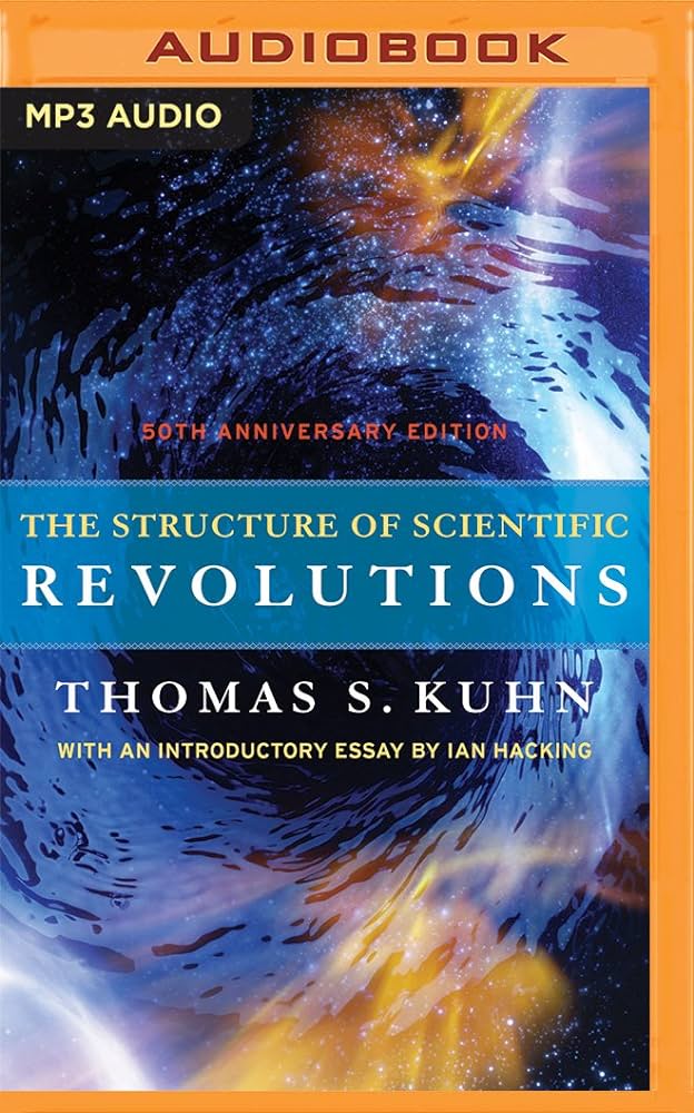 Thomas S. Kuhn - The Structure of Scientific Revolutions Audiobook  