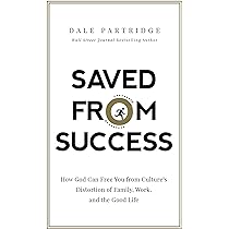 Dale Partridge - Saved from Success Audiobook  