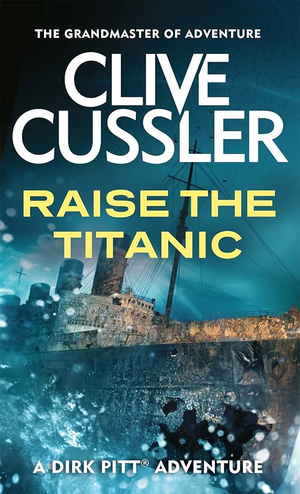 Raise the Titanic! Audiobook - Clive Cussler  