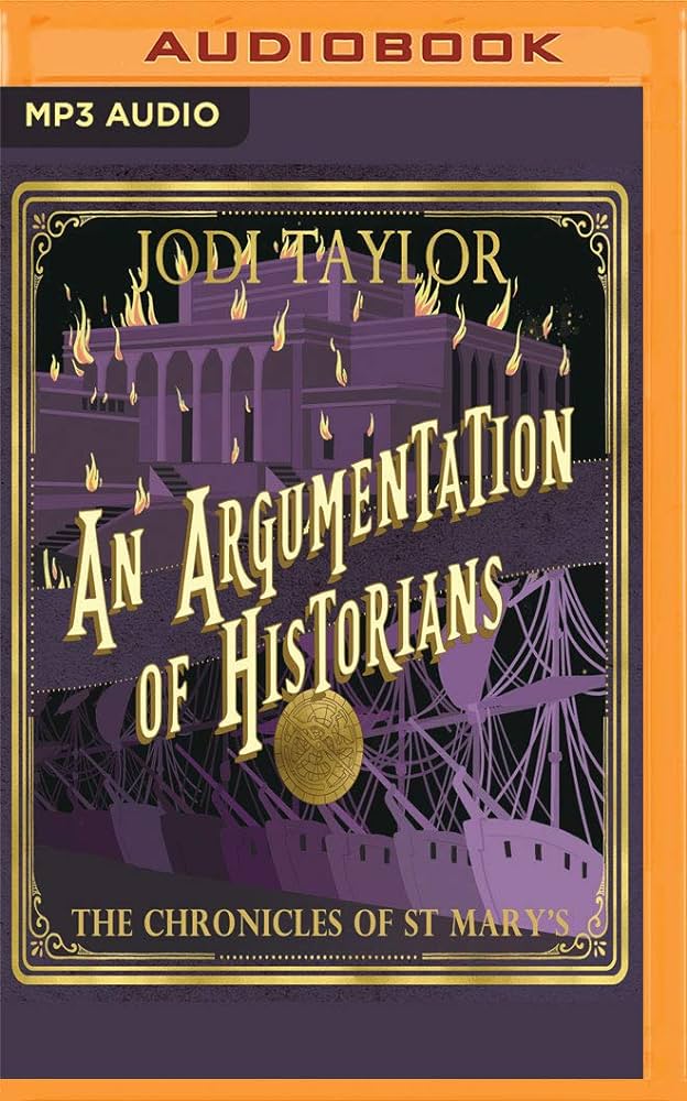 Jodi Taylor - An Argumentation of Historians Audiobook  