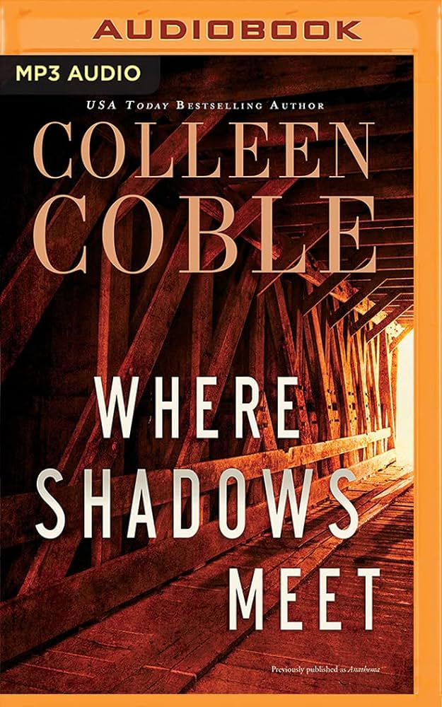 Colleen Coble - Where Shadows Meet Audiobook  