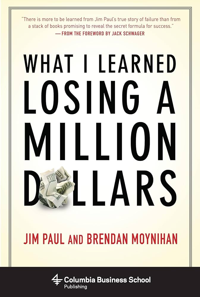 Jim Paul - What I Learned Losing a Million Dollars Audiobook  