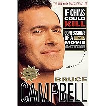 Bruce Campbell - If Chins Could Kill Audiobook  