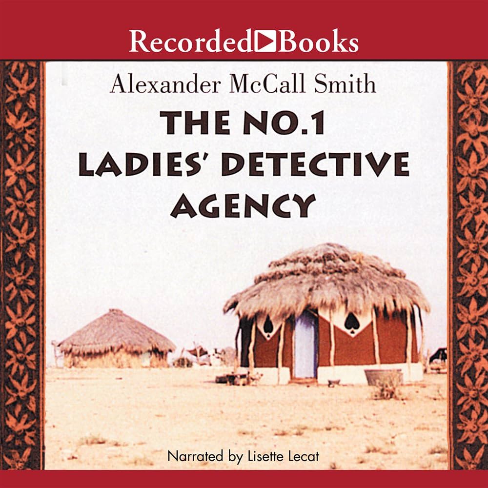 Alexander Mccall Smith - The No. 1 Ladies' Detective Agency Audiobook  