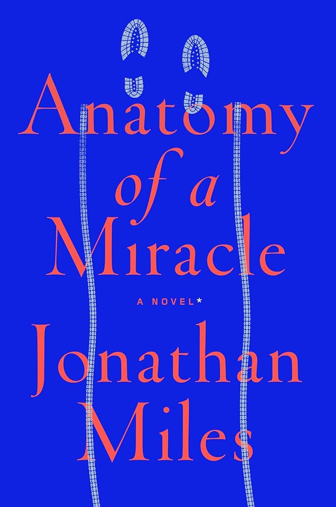 Jonathan Miles - Anatomy of a Miracle Audiobook  