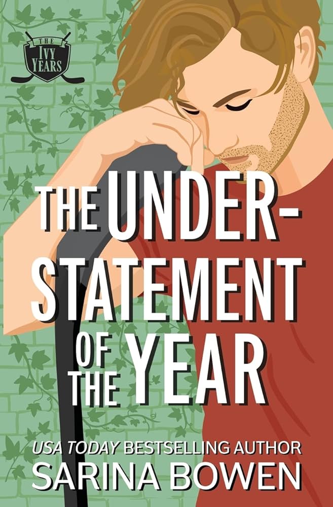 The Understatement of the Year Audiobook by Sarina Bowen  