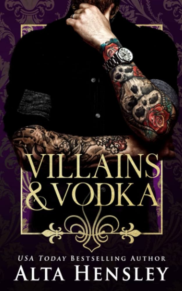 Alta Hensley - Villains &Amp; Vodka Audiobook  