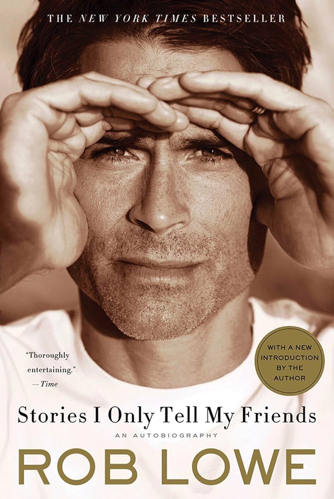 Rob Lowe - Stories I Only Tell My Friends Audiobook  