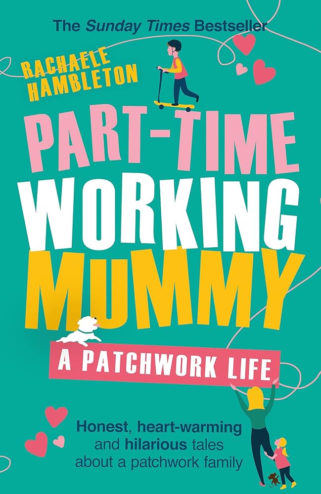 Rachaele Hambleton - Part-Time Working Mummy Audiobook  