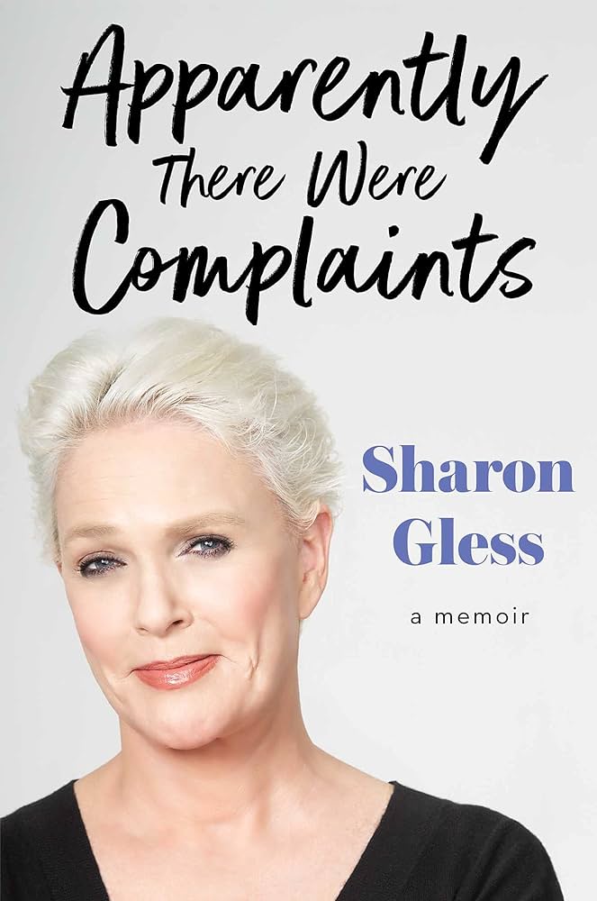 Sharon Gless - Apparently There Were Complaints Audiobook  