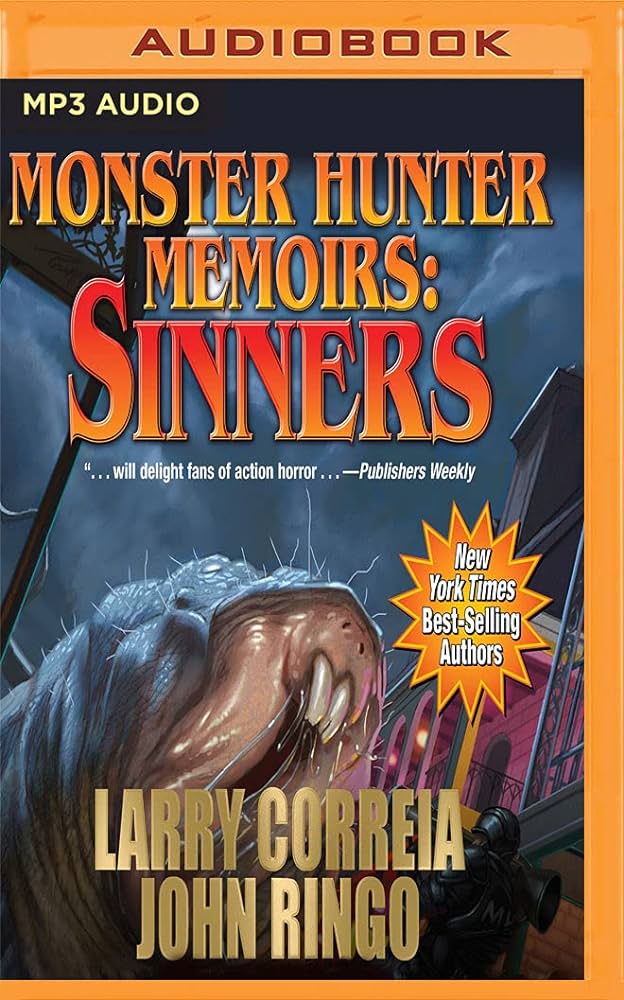 Larry Correia - Monster Hunter Memoirs: Sinners Audiobook  