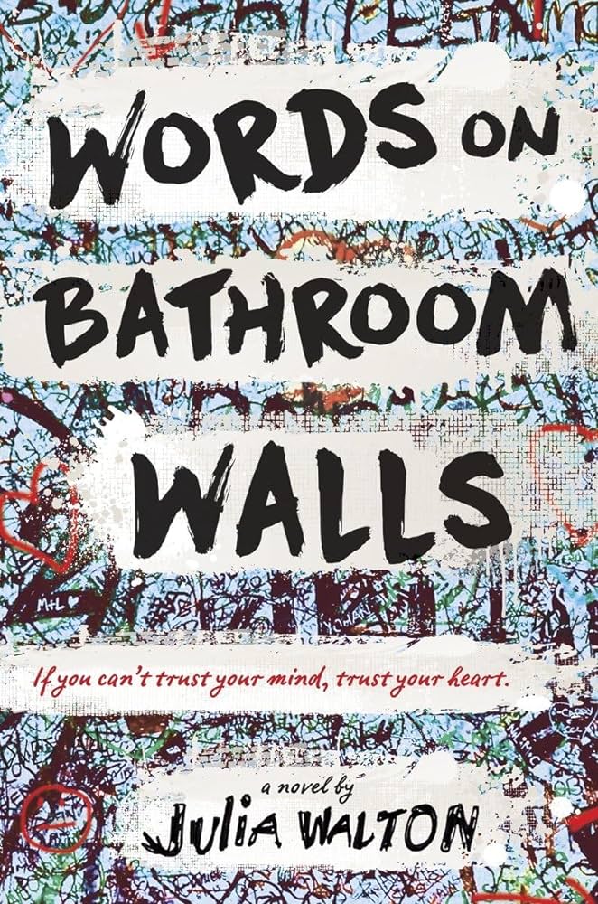 Julia Walton - Words on Bathroom Walls Audiobook  