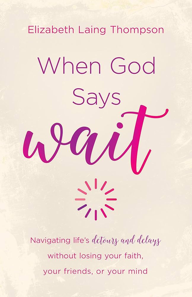 Elizabeth Laing Thompson - When God Says 