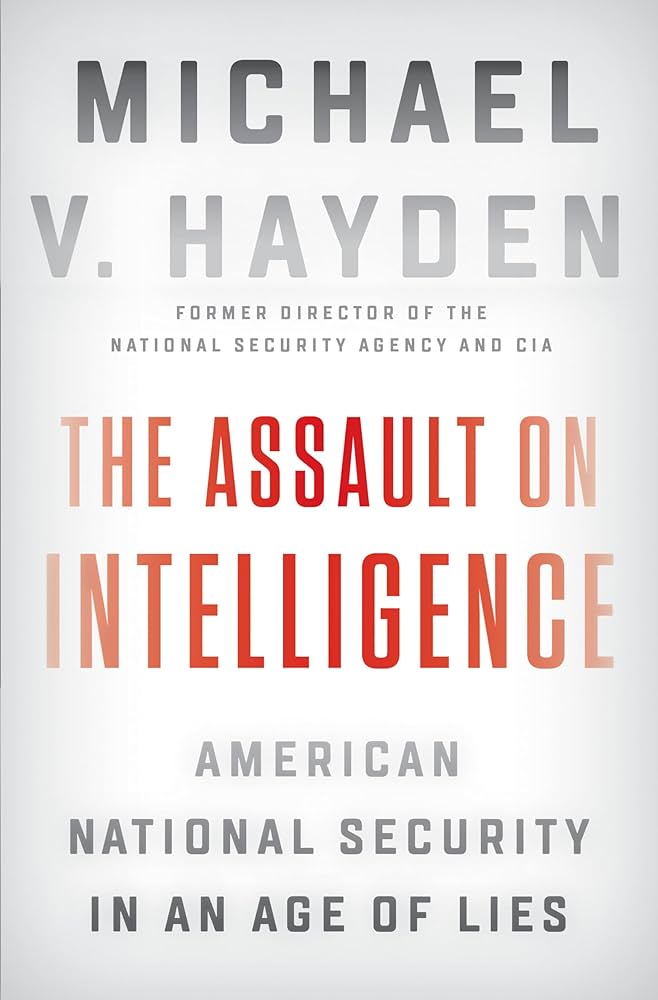 Michael V. Hayden - The Assault on Intelligence Audiobook  