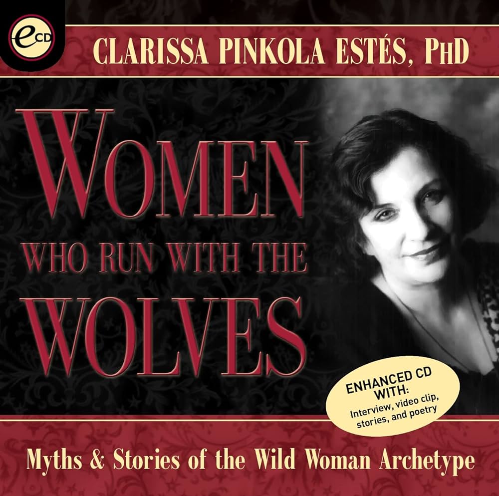 Dr. Clarissa Pinkola Estés - Women Who Run With the Wolves Audiobook  