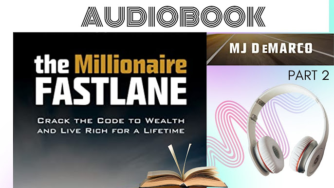 Mj Demarco - The Millionaire Fastlane Audiobook  