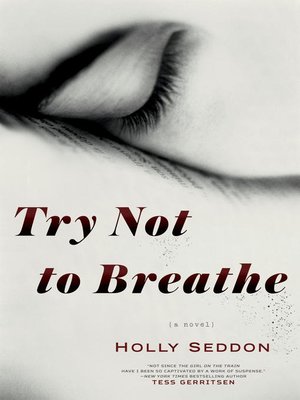 Holly Seddon - Try Not to Breathe Audiobook  