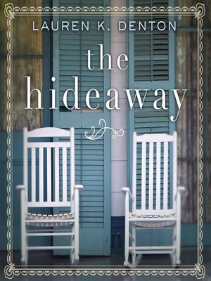 Lauren K. Denton - The Hideaway Audiobook: A Must-Listen!