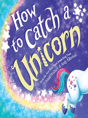 Adam Wallace - How to Catch a Unicorn Audiobook  