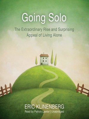 Eric Klinenberg - Going Solo Audiobook  