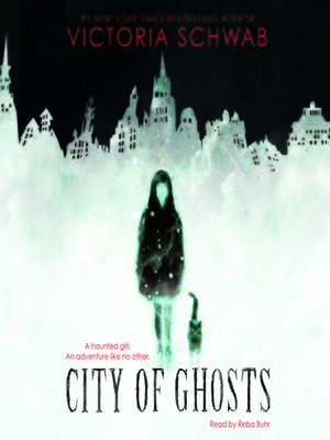 Victoria Schwab - City of Ghosts Audiobook  