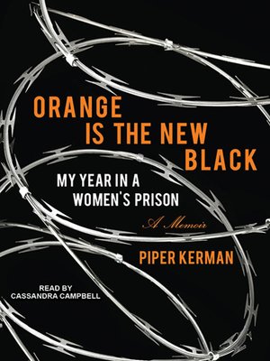 Piper Kerman - Orange Is the New Black Audiobook  