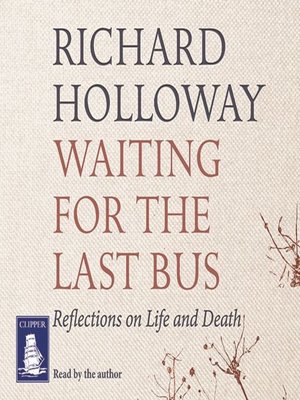 Richard Holloway - Waiting for the Last Bus Audiobook  