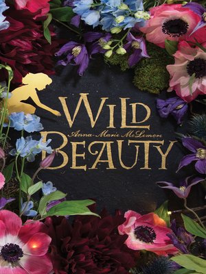 Anna-Marie Mclemore - Wild Beauty Audiobook  