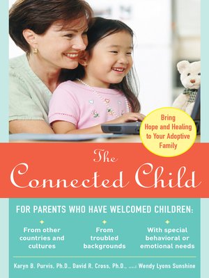 Karyn B. Purvis - The Connected Child Audiobook  