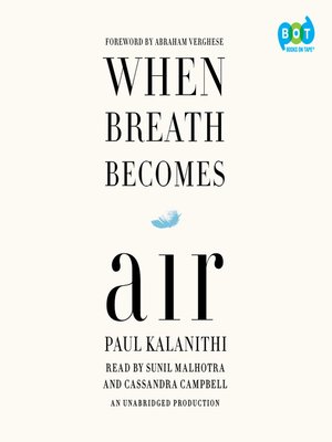 When Breath Becomes Air Audiobook by Paul Kalanithi  