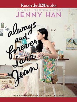 Jenny Han - Always And Forever, Lara Jean Audiobook  