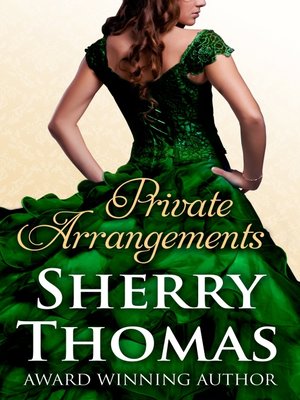 Sherry Thomas - Private Arrangements Audiobook  