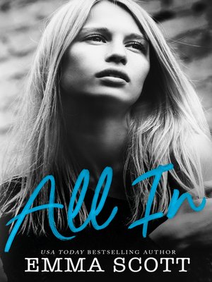 Emma Scott - All In Audiobook  