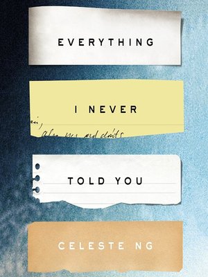 Everything I Never Told You Audiobook - Celeste Ng  