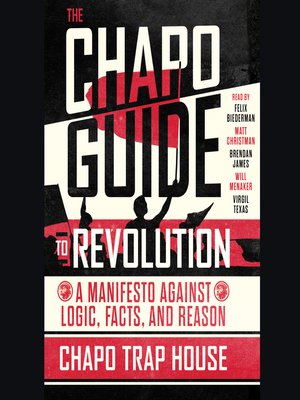 Chapo Trap House - The Chapo Guide to Revolution Audiobook  