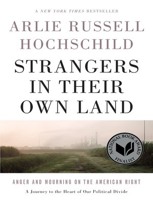 Arlie Russell Hochschild - Strangers in Their Own Land Audiobook  