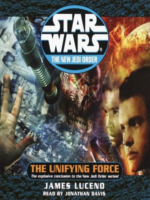 Star Wars - The Unifying Force Audiobook  