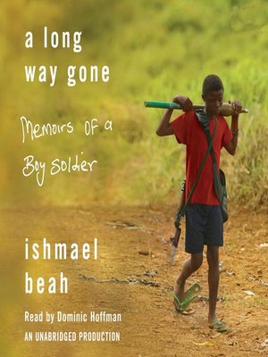 Ishmael Beah - A Long Way Gone Audiobook  