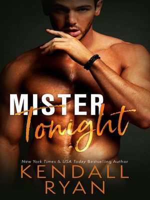 Mister Tonight Audiobook - Kendall Ryan  