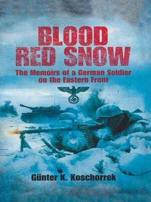 Gunter Koschorrek - Blood Red Snow Audiobook  