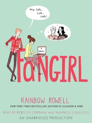 Fangirl Audiobook - Rainbow Rowell (A Novel)  