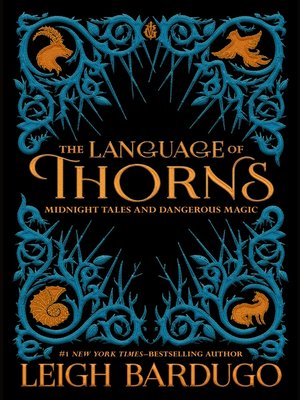 Leigh Bardugo - The Language of Thorns Audiobook  