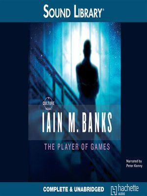 The Player of Games Audiobook - Iain M. Banks  