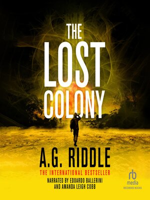 A.G. Riddle - The Lost Colony Audiobook  