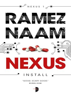 Ramez Naam - Nexus Audiobook: Unleash the Future