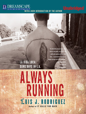 Luis J. Rodriguez - Always Running Audiobook  