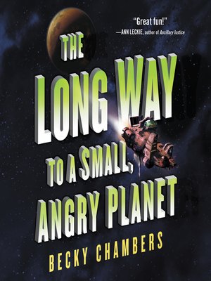 Becky Chambers - The Long Way to a Small, Angry Planet Audiobook  