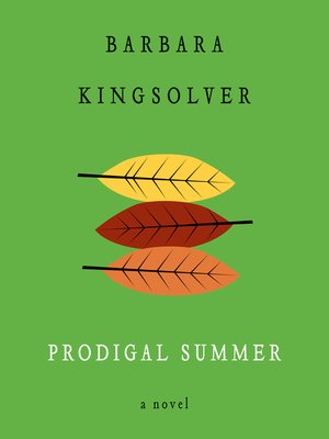 Barbara Kingsolver - Prodigal Summer Audiobook  