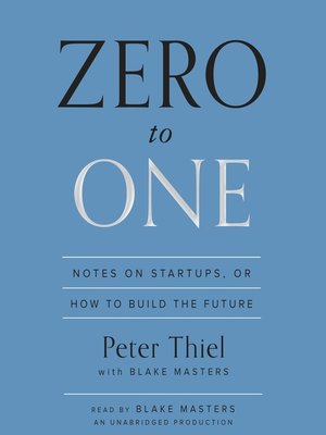 Peter Thiel, Blake Masters - Zero to One Audiobook  