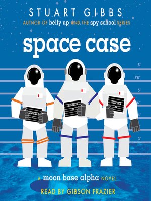 Stuart Gibbs - Space Case Audiobook  